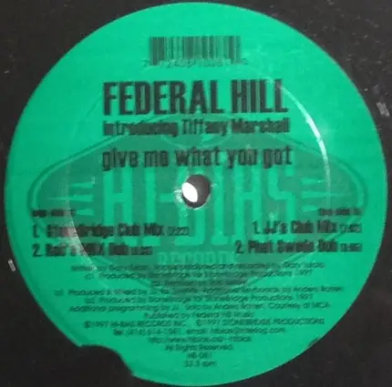 Federal Hill Introducing Tiffany Marshall - Give Me What You Got