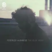 LP - Federico Albanese - The Blue Hour - 180g