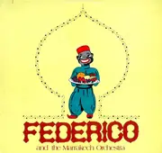 LP - Federico And Marrakech Orchestra - Federico And The Marrakech Orchestra