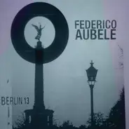 Federico Aubele - Berlin 13