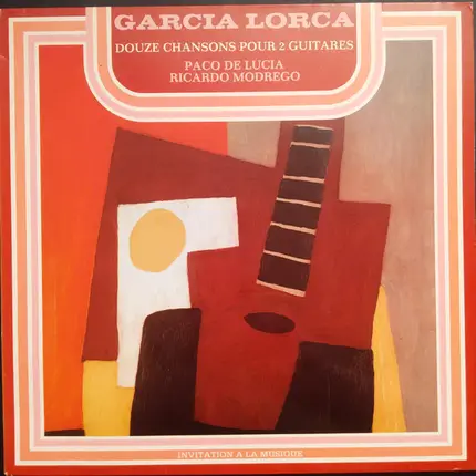 Federico García Lorca - Paco De Lucía , Ricardo Modrego - Douze Chansons Pour 2 Guitares