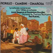 Federigo Fiorillo - Giovanni Cambini - Cimarosa - Symphonies Concertantes Pour 2 Flûtes Et Orchestre
