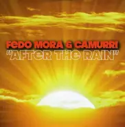 Fedo & Matteo Camurri - After The Rain [The Remixes]