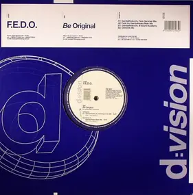 F.E.D.O. - Be Original