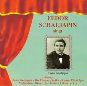 Fedor Schaljapin - Fedor Schaljapin Singt
