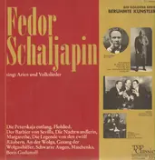 Fedor Schaljapin - singt Arien und Russische Volkslieder