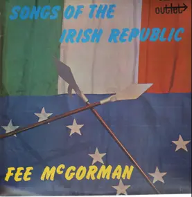 Fee McGorman - Songs Of The Irish Republic