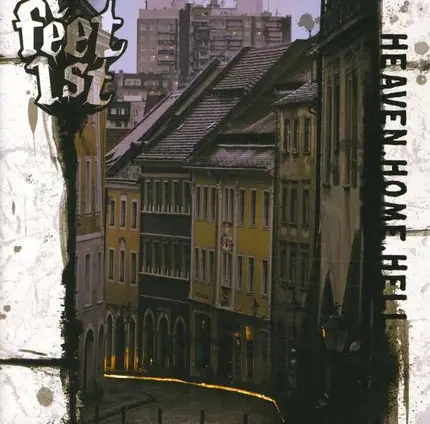 Feet First - Heaven Home Hell