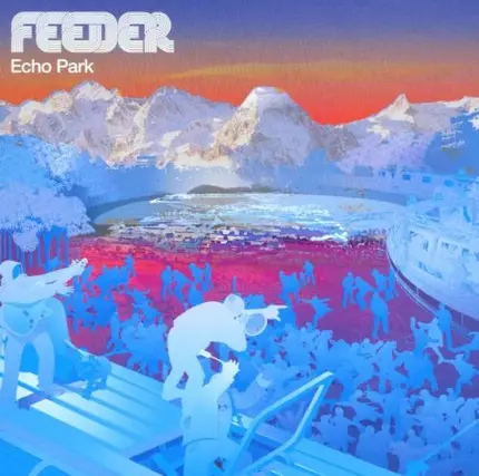 Feeder - Echo Park