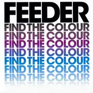 Feeder - Find The Colour