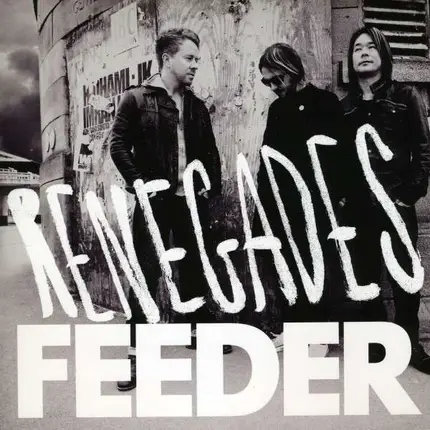 Feeder - Renegades