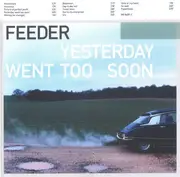 CD - Feeder - Yesterday Went Too Soon