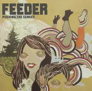 CD - Feeder - Pushing The Senses - incl. OBI