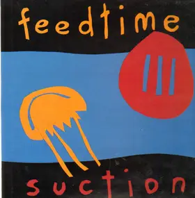 Feedtime - Suction