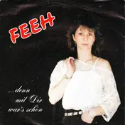 feeh - ...Denn Mit Dir War's Schön