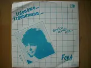 7inch Vinyl Single - Feeh - Irgendwo... Irgendwann...