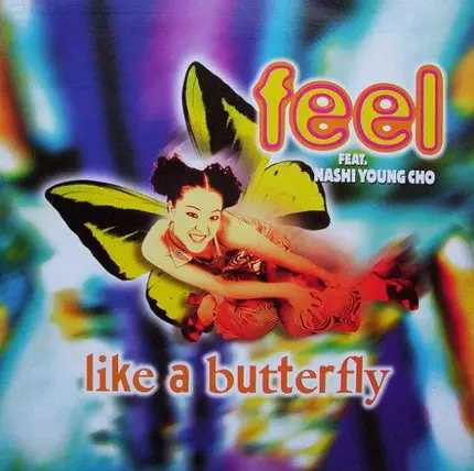 Feel - Like A Butterfly