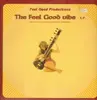 12inch Vinyl Single - Various - The Feel Good Vibe