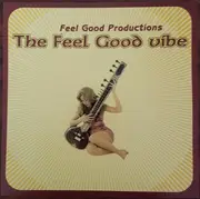 CD Single - Feel Good Productions - The Feel Good Vibe