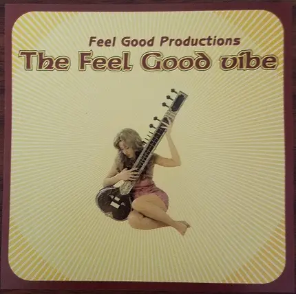 Feel Good Productions - The Feel Good Vibe EP