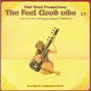 12inch Vinyl Single - Feel Good Productions - The Feel Good Vibe - E.P. - EP