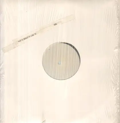 Feel - Let's Rock / I'd Like To