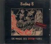 Feeling B. - Die Maske des Roten Todes