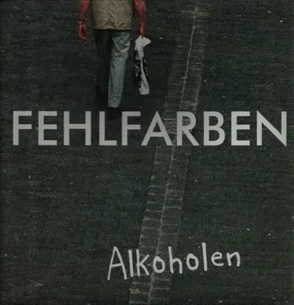 Fehlfarben - Alkoholen