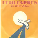 7inch Vinyl Single - Fehlfarben - Es Geht Voran