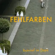 LP - Fehlfarben - Knietief Im Dispo