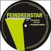 FEINDREH STAR - KNOCHENBRECHERS BALL