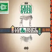 FEINDREH STAR - Love & Hoppiness
