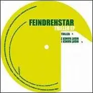 Feindrehstar - TRILLER EP