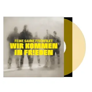 FEINE SAHNE FISCHFILET - Wir kommen in Frieden