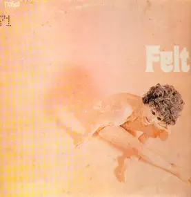 Felt - Felt