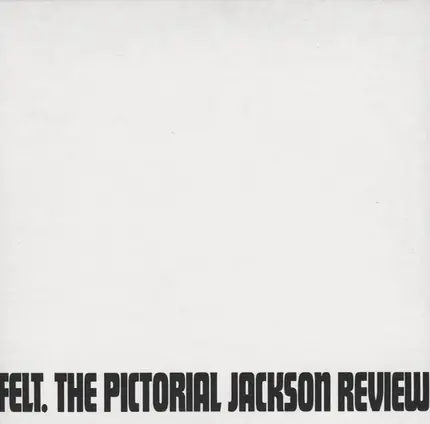 Felt - The Pictorial Jackson Review
