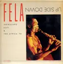 LP - Fela Anikulapo Kuti & The Africa 70 - Up Side Down
