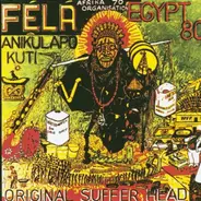 Fela Kuti , Egypt 80 / Fela Kuti , Africa 70 - Original Suffer Head / I.T.T.