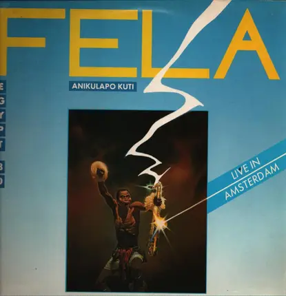 Fela Kuti , Egypt 80 - Live in Amsterdam