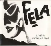 Fela Kuti - Live in Detroit 1986