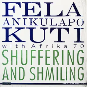 Fela Kuti - Shuffering and Shmiling