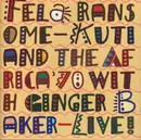 CD - Fela Ransome-Kuti And Africa 70 With Ginger Baker - Live!