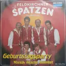 7inch Vinyl Single - Feldkirchner Spatzen - Geburtstagsparty