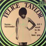 Felice Taylor - Suree-Surrender