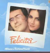 Felicita - Al Bano and Romina Power