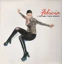 12inch Vinyl Single - Felicia - I've Got This Secret