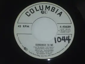 Felicia Sanders - Surrender To Me / This Is Real