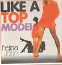 12inch Vinyl Single - Felina John - Like A Top Model