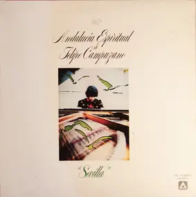 Felipe Campuzano - Andalucía Espiritual, Vol. 2, "Sevilla"