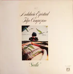 Felipe Campuzano - Andalucía Espiritual, Vol. 2, "Sevilla"